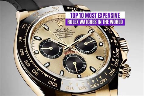 rolex highest price watch in world|top 10 most expensive Rolex.